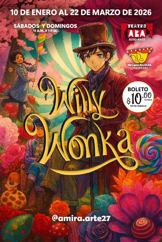 Willy Wonka | Teatro Aba | Grupo Actua